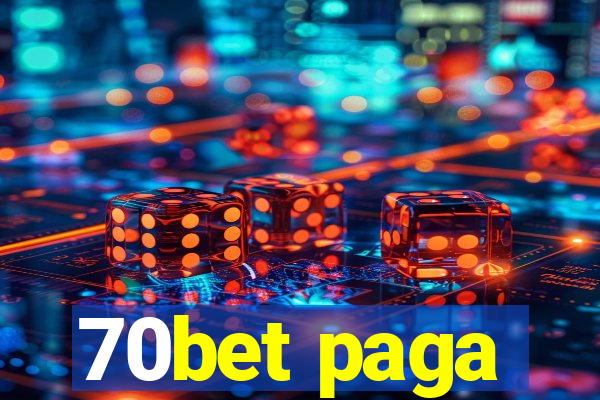 70bet paga